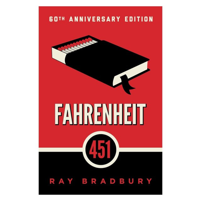 Fahrenheit 451 by Ray Bradbury